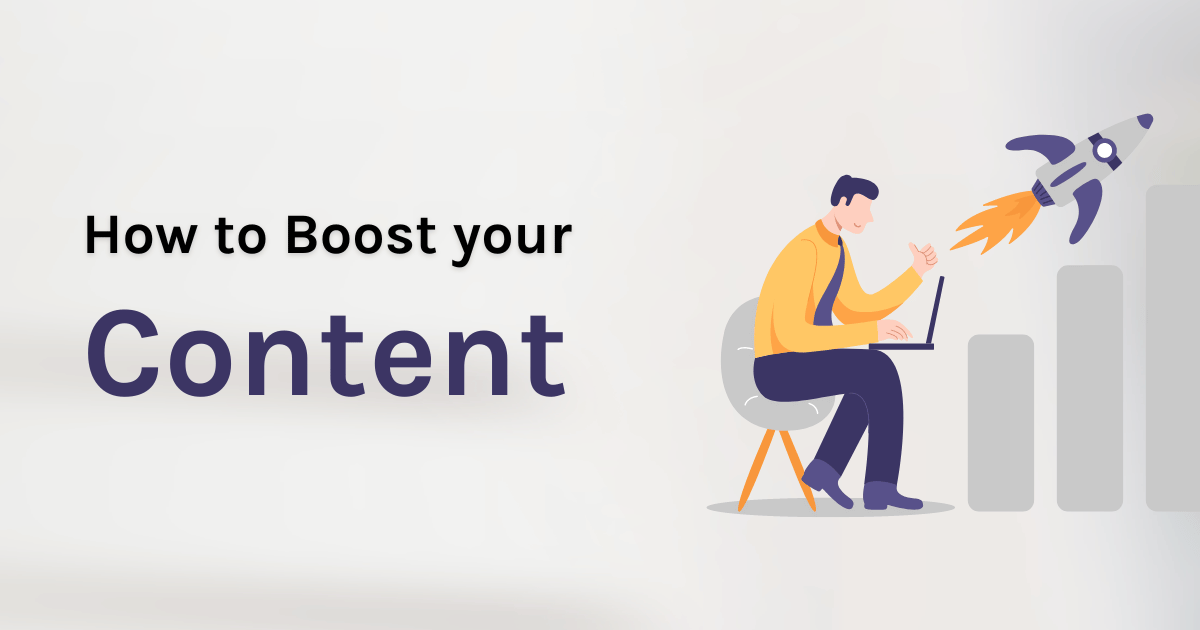 How to Boost your Content - Header