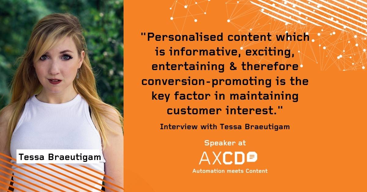 Interview with Tessa Braeutigam about how to create successful personalised content