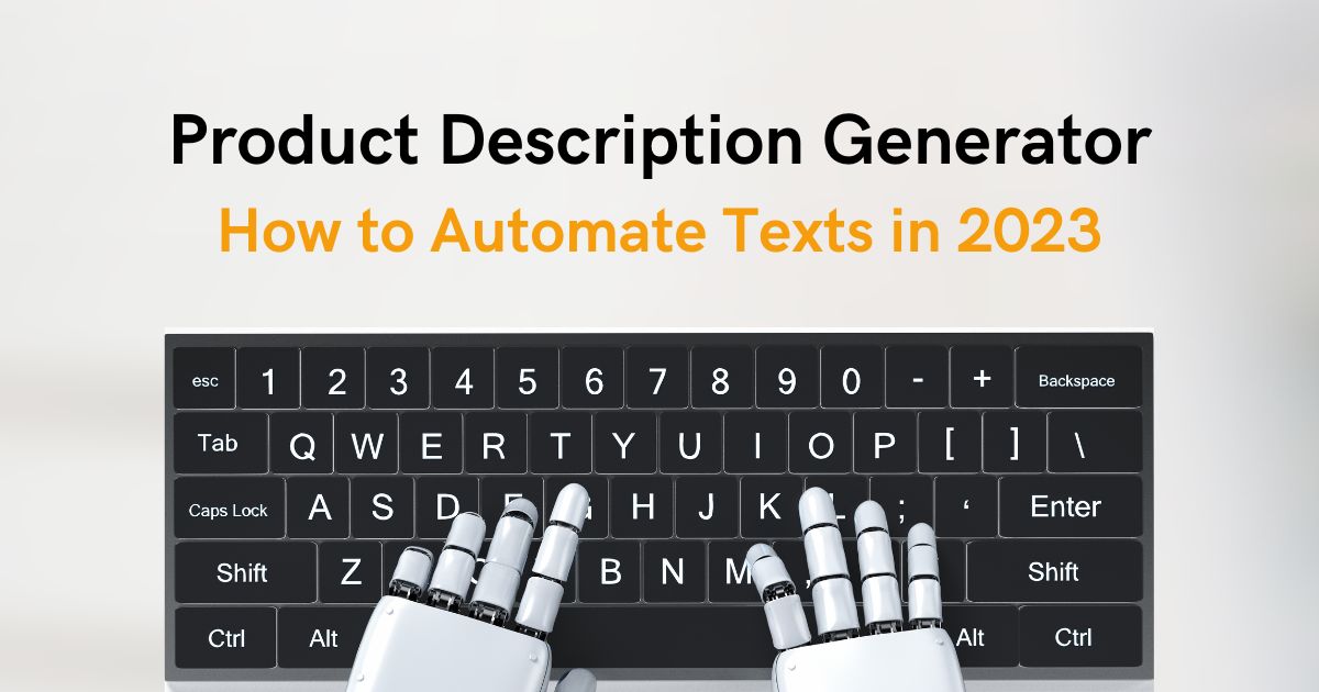 How to automate product descriptions in 2023